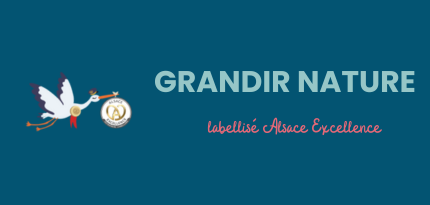 Grandir Nature est labellisé Alsace Excellence !